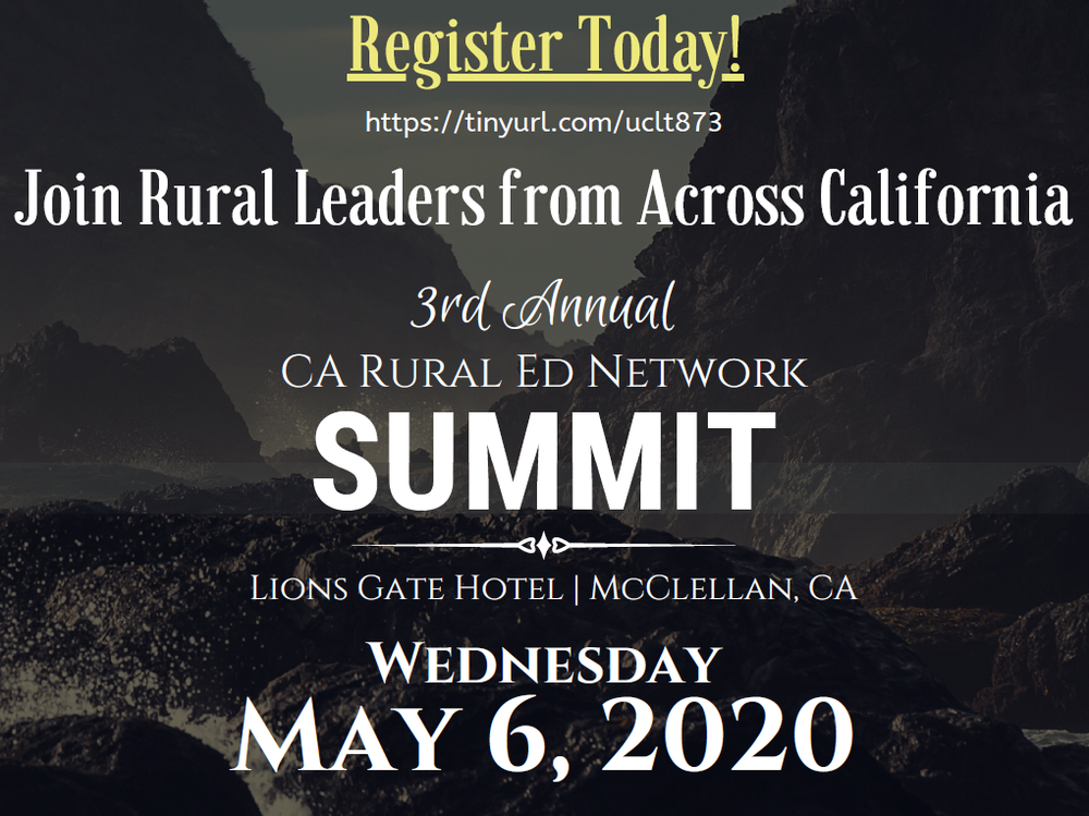 California Rural Education Network To Hold Free Summit for Rural Leaders Across The State 