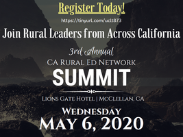 California Rural Education Network To Hold Free Summit for Rural Leaders Across The State