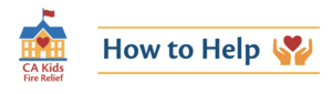 How to Help CA Kids Fire Relief